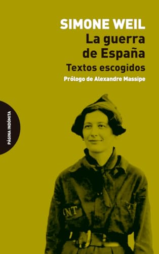 La guerra de España: Textos escogidos