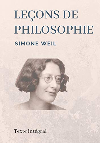 Leçons de philosophie: Les entretiens socratiques de Simone Weil Leçons de philosophie: Les entretiens socratiques de Simone Weil von Books on Demand