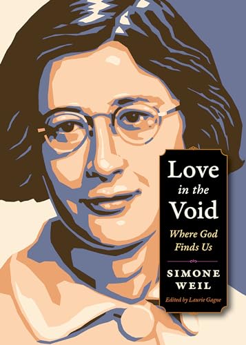 Love in the Void: Where God Finds Us (Plough Spiritual Guides: Backpack Classics) von Plough Publishing House
