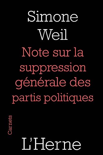 Notes sur la suppression générale des partis politiques von L'HERNE