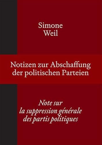 Notizen zur Abschaffung der politischen Parteien | Note sur la suppression générale des partis politiques Notizen zur Abschaffung der politischen Parteien | Note sur la suppression générale des partis politiques