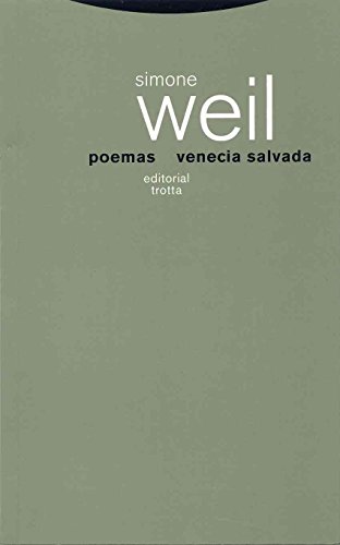 Poemas seguidos de Venecia salvada (La Dicha de Enmudecer) von Editorial Trotta, S.A.