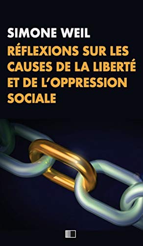 Réflexions sur les causes de la liberté et de l'oppression sociale Réflexions sur les causes de la liberté et de l'oppression sociale von Fv Editions