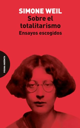 Sobre el totalitarismo: Ensayos escogidos Sobre el totalitarismo: Ensayos escogidos von Página Indómita