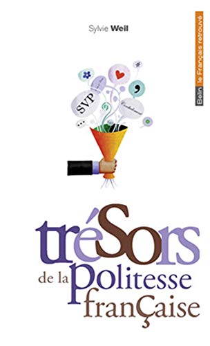 Trésors de la politesse française von BELIN