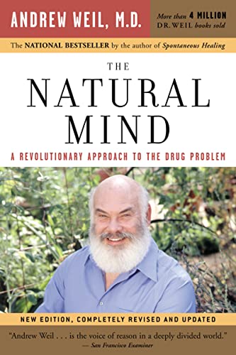 The Natural Mind: A Revolutionary Approach to the Drug Problem von Mariner Books
