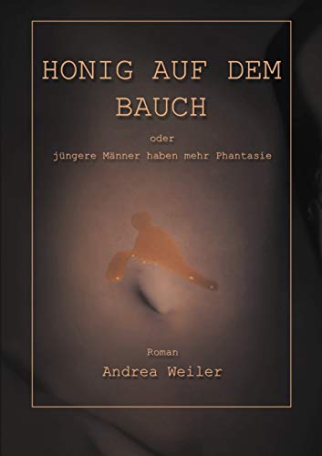 Honig auf dem Bauch