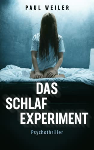 Das Schlafexperiment von Independently published