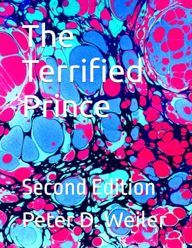 The Terrified Prince: Second Edition von Independently published