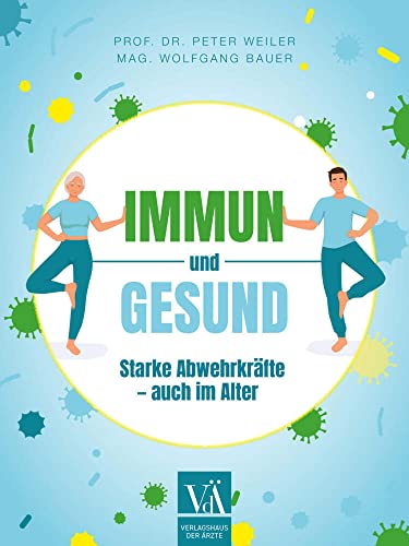 Immun und gesund: Starke Abwehrkräfte – auch im Alter