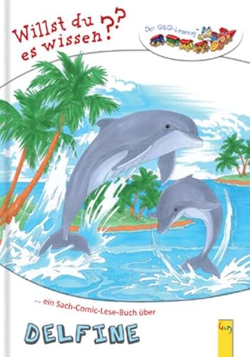 Delfine: Ein Sach-Comic-Lese-Buch von G&G Verlag, Kinder- und Jugendbuch