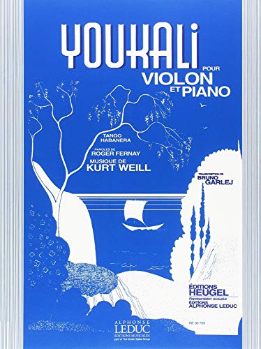 KURT WEILL: YOUKALI (VIOLIN/PIANO)