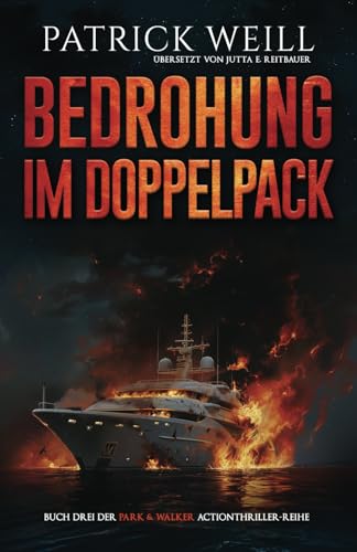Bedrohung im Doppelpack (Die Park & Walker Actionthriller-Reihe, Band 3)