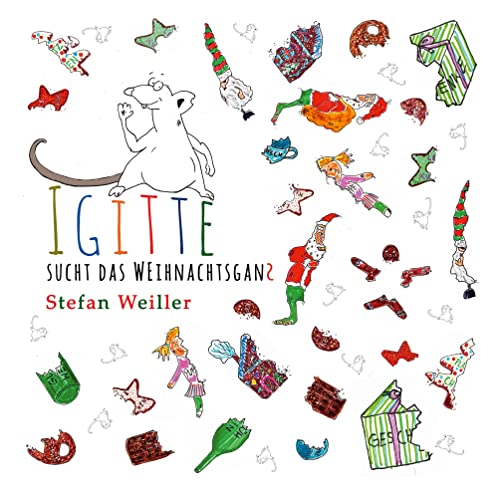 Igitte sucht das Weihnachtsganz von Books on Demand GmbH
