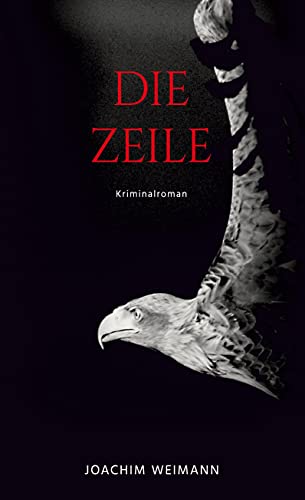 Die Zeile: Kriminalroman von Books on Demand GmbH