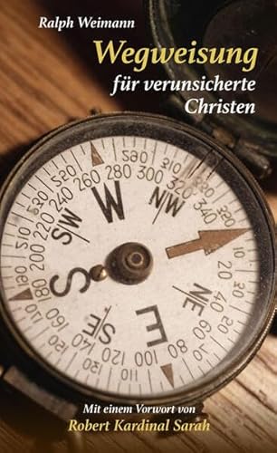 Wegweisung für verunsicherte Christen von Christiana