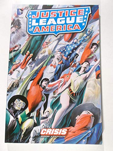 Justice League of America: Crisis: Bd. 3: 1971-1974
