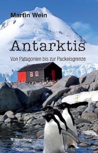 Antarktis - Von Patagonien bis zur Packeisgrenze