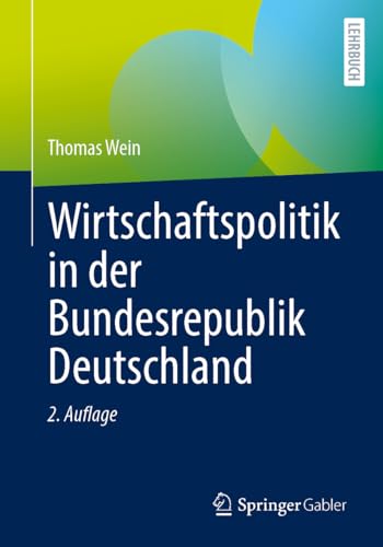 Wirtschaftspolitik in der Bundesrepublik Deutschland von Springer Gabler