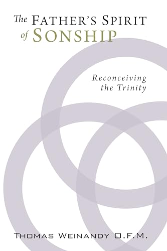 The Father's Spirit of Sonship: Reconceiving the Trinity von Wipf & Stock Publishers