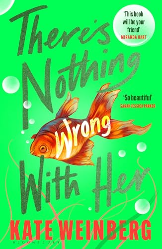 There’s Nothing Wrong With Her von Bloomsbury Publishing