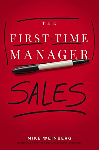 The First-Time Manager: Sales (First-Time Manager Series) von HarperCollins