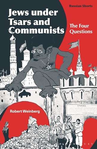 Jews under Tsars and Communists: The Four Questions (Russian Shorts) von Bloomsbury Academic