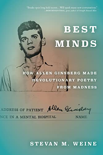 Best Minds: How Allen Ginsberg Made Revolutionary Poetry from Madness von Fordham University Press