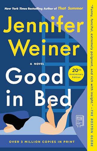 Good in Bed (20th Anniversary Edition): A Novel