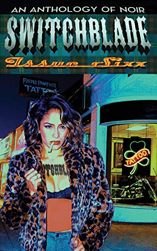 Switchblade (Issue Sixx, Band 1)