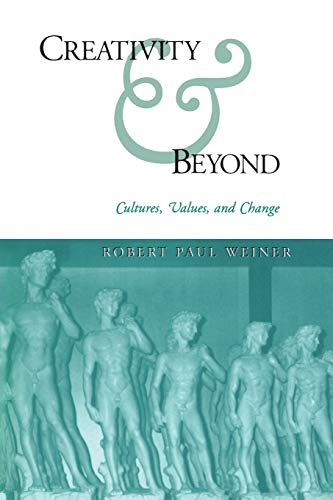 Creativity and Beyond: Cultures, Values, and Change