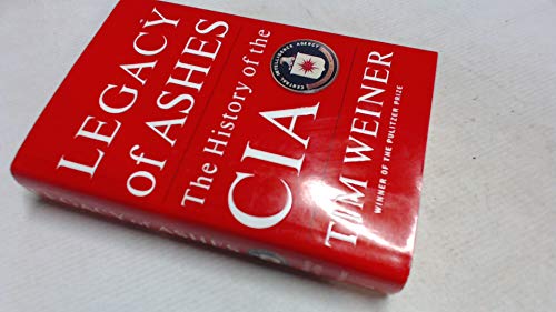 Legacy of Ashes: The History of the CIA. Winner of the National Book Award 2007