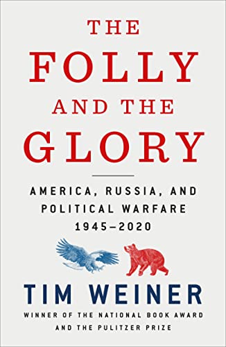 Folly and the Glory: America, Russia, and Political Warfare 1945-2020 von Holt Paperbacks