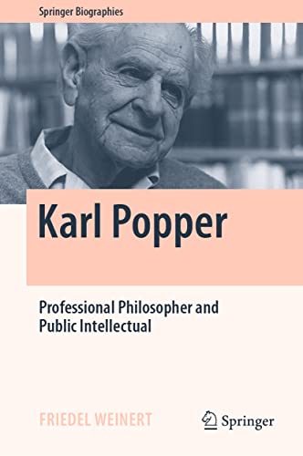 Karl Popper: Professional Philosopher and Public Intellectual (Springer Biographies) von Springer