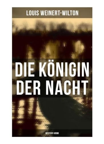 Die Königin der Nacht (Mystery-Krimi) von Musaicum Books