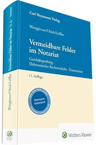 Vermeidbare Fehler im Notariat: Geschäftsprüfung, elektronischer Rechtsverkehr, Datenschutz