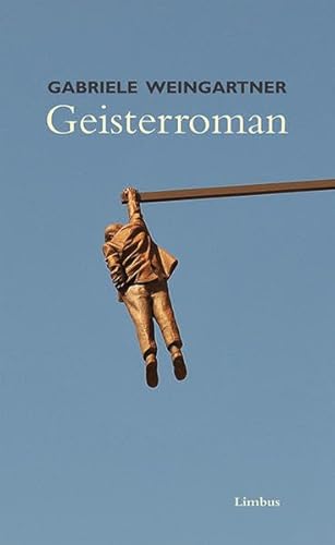 Geisterroman: Roman (Zeitgenossen)