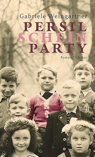 Persilscheinparty: Roman (Limbus Preziosen) von Limbus Verlag