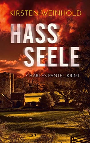 Hassseele: Ein Charles Pantel Krimi von Books on Demand GmbH
