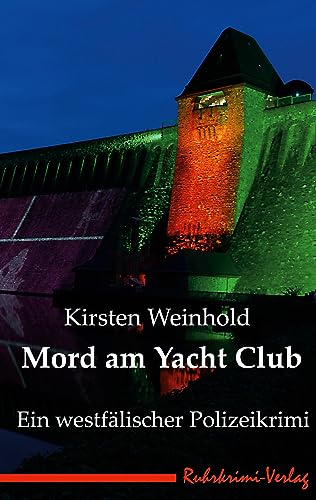 Mord am Yacht Club: Ein westfälischer Polizeikrimi von Ruhrkrimi-Verlag