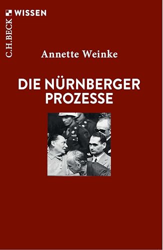 Die Nürnberger Prozesse (C.H.BECK Wissen) von Beck C. H.