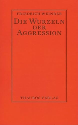 Die Wurzeln der Aggression
