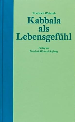 Kabbala als Lebensgefühl