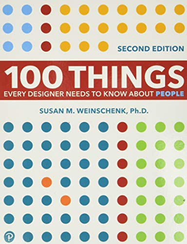 100 Things Every Designer Needs to Know About People (Voices That Matter) von New Riders Publishing