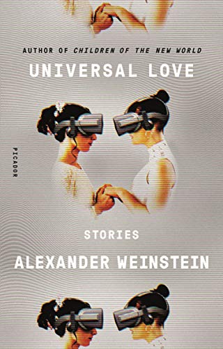 Universal Love: Stories von Picador