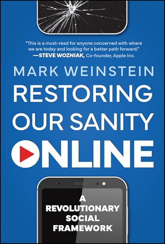 Restoring Our Sanity Online: A Revolutionary Social Framework von Wiley