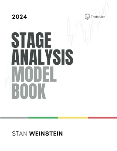 2024 Stage Analysis Model Book by Stan Weinstein von Independently published