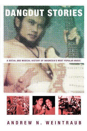 Dangdut Stories: A Social and Musical History of Indonesia's Most Popular Music von Oxford University Press, USA