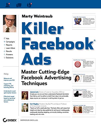 Killer Facebook Ads: Master Cutting-Edge Facebook Advertising Techniques Killer Facebook Ads: Master Cutting-Edge Facebook Advertising Techniques