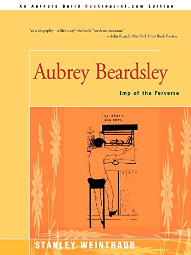 Aubrey Beardsley: Imp of the Perverse von Backinprint.com